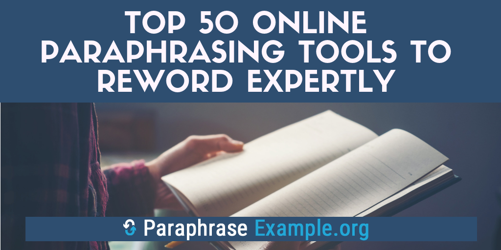 great online paraphrasing tools